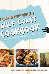 Cover Art for 9781592280964, Randy Wayne White's Gulf Coast Cookbook by White, Randy Wayne; Brennen, Carlene Fredericka