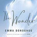 Cover Art for B01A5VQTLC, The Wonder by Emma Donoghue