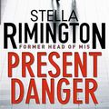 Cover Art for 8601200809725, Present Danger by Stella Rimington