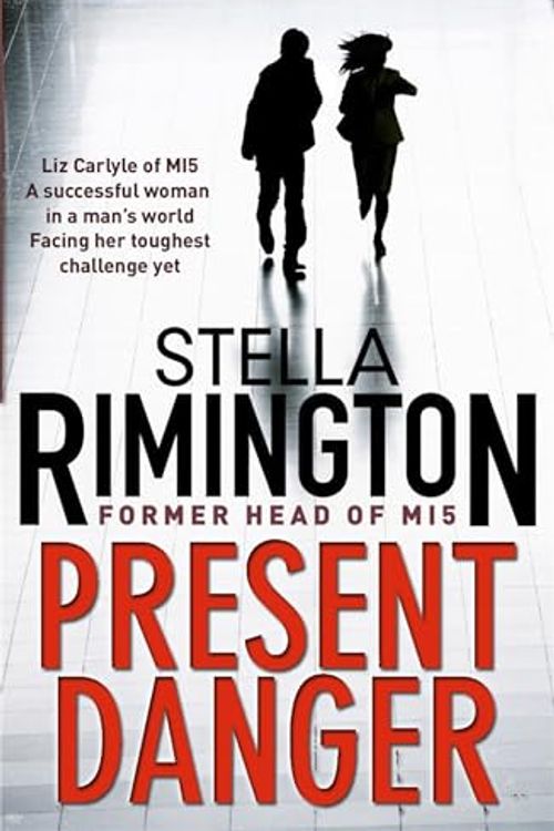 Cover Art for 8601200809725, Present Danger by Stella Rimington