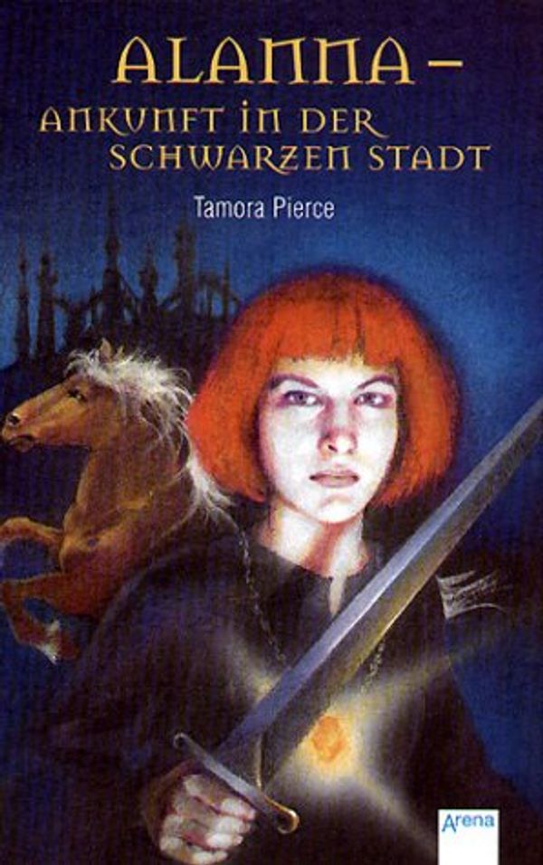 Cover Art for 9783401055572, Ankunft in der schwarzen Stadt by Tamora Pierce