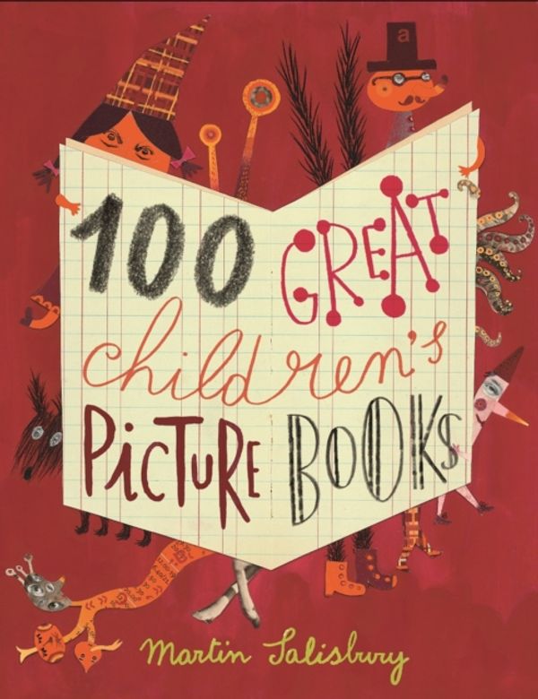 Cover Art for 9781780674087, 100 Great Children's Picturebooks by Martin Salisbury