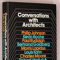 Cover Art for 9780853313533, Conversations with Architects by John Wesley Cook; Heinrich Klotz