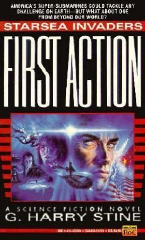 Cover Art for 9780451452696, First Action (Starsea Invaders 1) by G. H. Stine