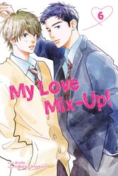 Cover Art for 9781974732401, My Love Mix-Up!, Vol. 6 (6) by Wataru Hinekure