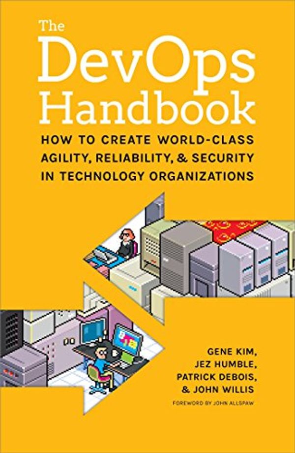 Cover Art for 9781942788089, The DevOps Handbook:: How to Create World-Class Agility, Reliability, and Security in Technology Organizations by Gene Kim, Jez Humble, Patrick Debois, John Willis
