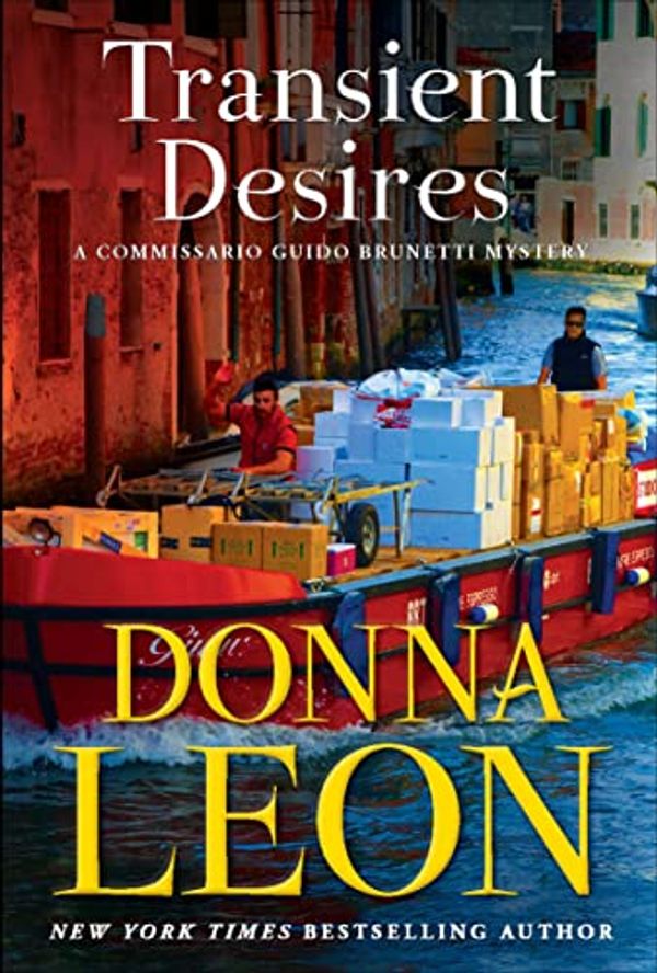 Cover Art for B08SMQTY3Z, Transient Desires: A Commissario Guido Brunetti Mystery (The Commissario Guido Brunetti Mysteries Book 30) by Donna Leon