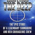 Cover Art for 9781410410627, Escape from the deep : the epic story of a legandary submarine and her courageous crew by Alex Kershaw
