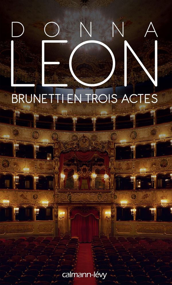 Cover Art for 9782702159125, Brunetti En Trois Actes [French] by Donna Leon