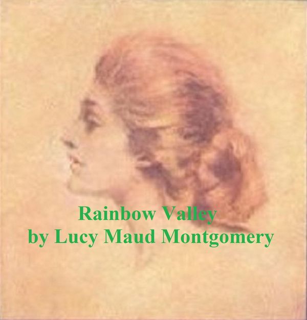 Cover Art for 9781455351169, Rainbow Valley by Lucy Maud Montgomery