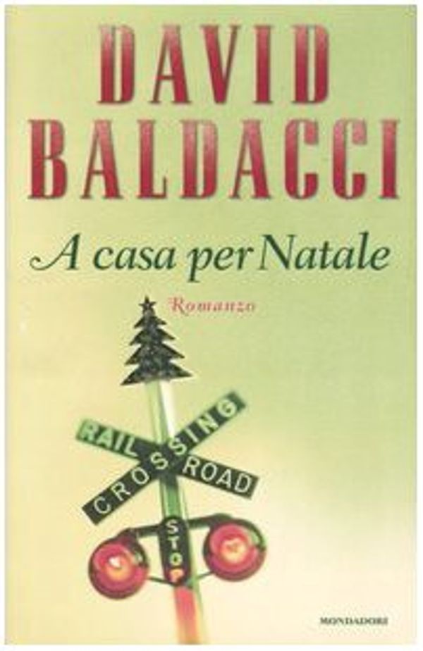 Cover Art for 9788804523383, A casa per Natale by Baldacci David -