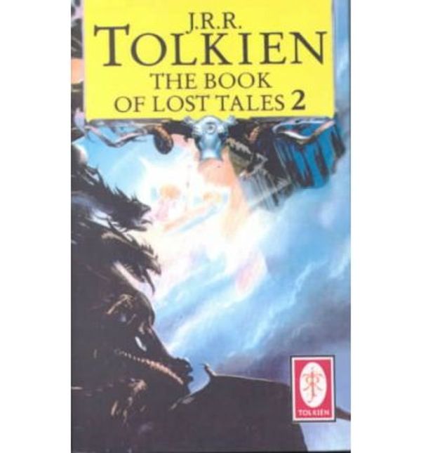 Cover Art for 9780606012997, The Book of Lost Tales by J. R. r. Tolkien