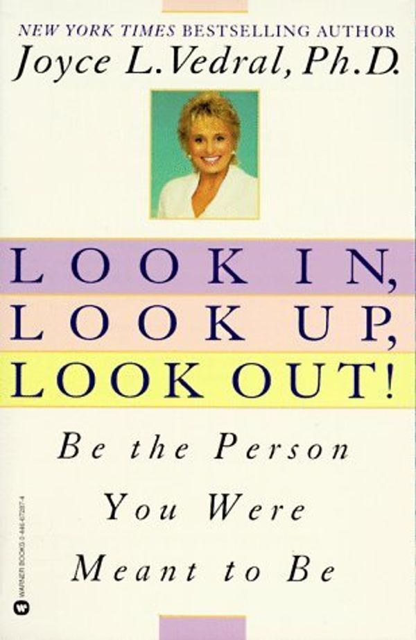 Cover Art for 9780446672870, Look in, Look Up, Look Out! by Joyce Vedral
