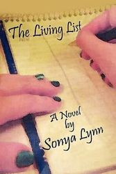Cover Art for 9781436368643, The Living List by Sonya Lynn