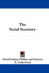 Cover Art for 9781432694050, The Social Secretary by David Graham Phillips