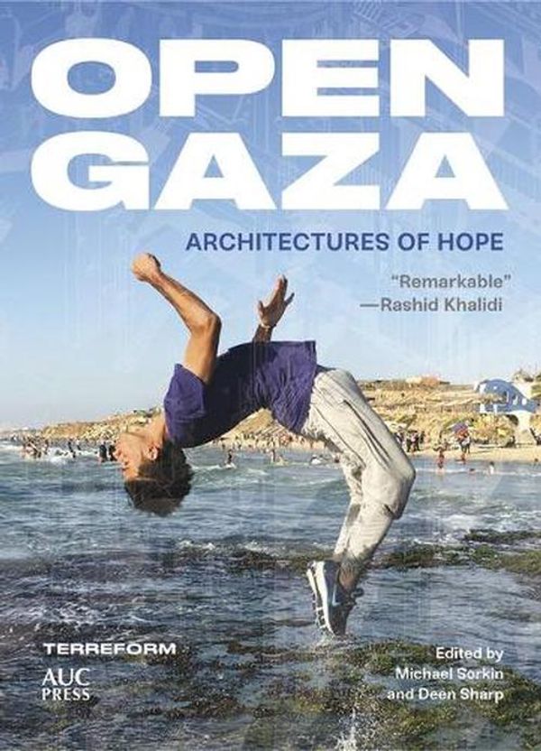 Cover Art for 9781649030719, Open Gaza by Michael Sorkin