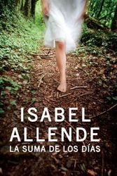 Cover Art for 9780061551871, La suma de los dias by Isabel Allende