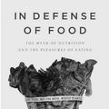 Cover Art for 9781594201455, In Defense of Food by Michael Pollan