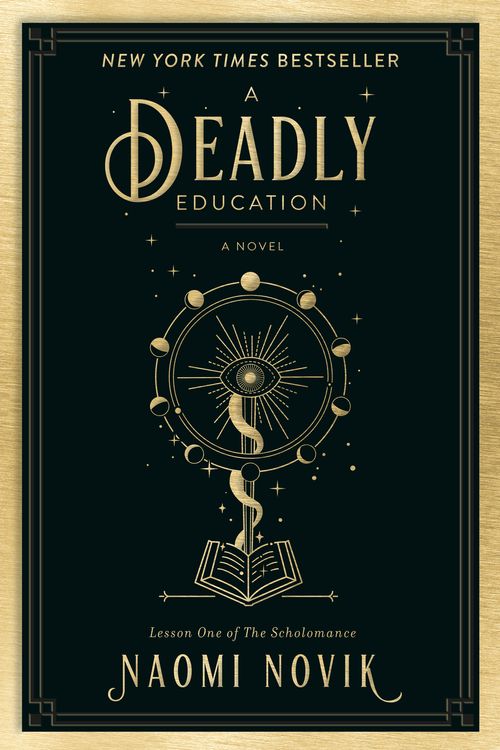 Cover Art for 9780593128503, A Deadly Education by Naomi Novik