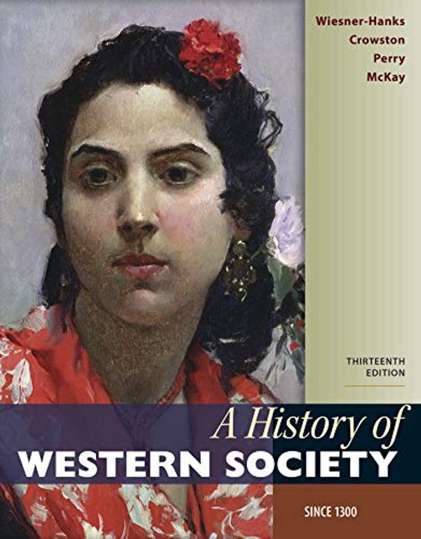 Cover Art for 9781319218409, A History of Western Society Since 1300 by Wiesner-Hanks, Merry E