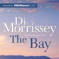 Cover Art for 9781743191262, The Bay by Di Morrissey
