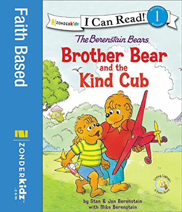 Cover Art for B07B1HX5NS, The Berenstain Bears Brother Bear and the Kind Cub (I Can Read! / Berenstain Bears / Living Lights) by Stan Berenstain, Jan Berenstain, Mike Berenstain