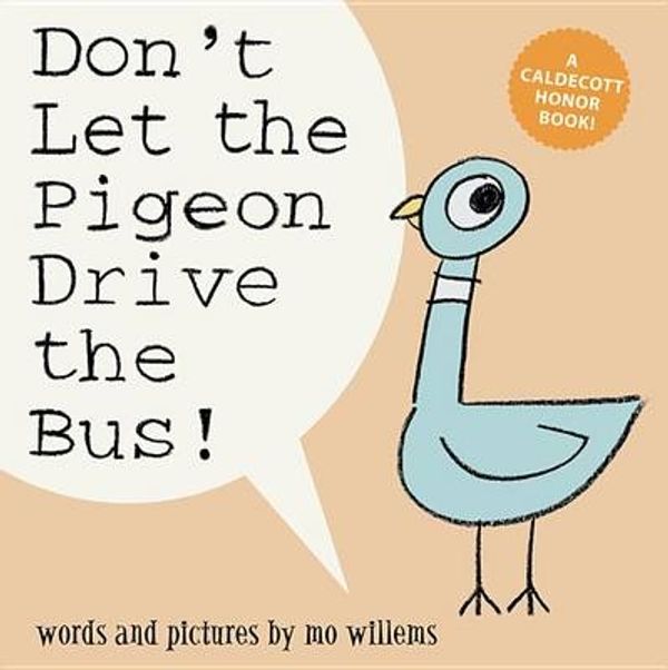 Cover Art for 9781423145141, Don't Let the Pigeon Drive the Bus! by Mo Willems
