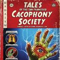 Cover Art for 9780867197747, Tales of the San Francisco Cacophony Society by Carrie Galbraith