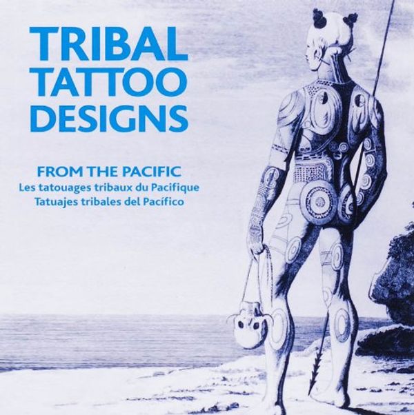 Cover Art for 9789081054393, Tribal Tattoo Designs from the Pacific by M. Hesselt Van Dinter