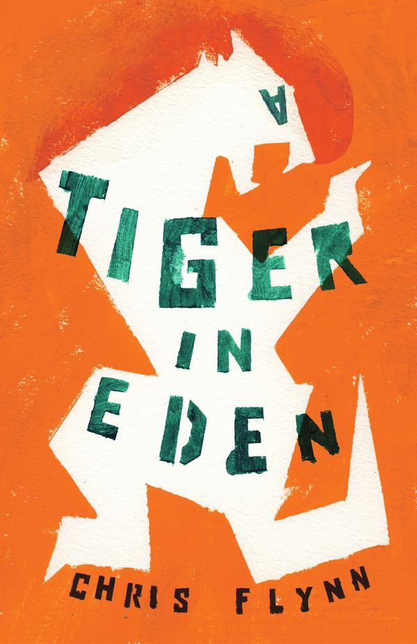Cover Art for 9781921922039, A Tiger in Eden by Chris Flynn