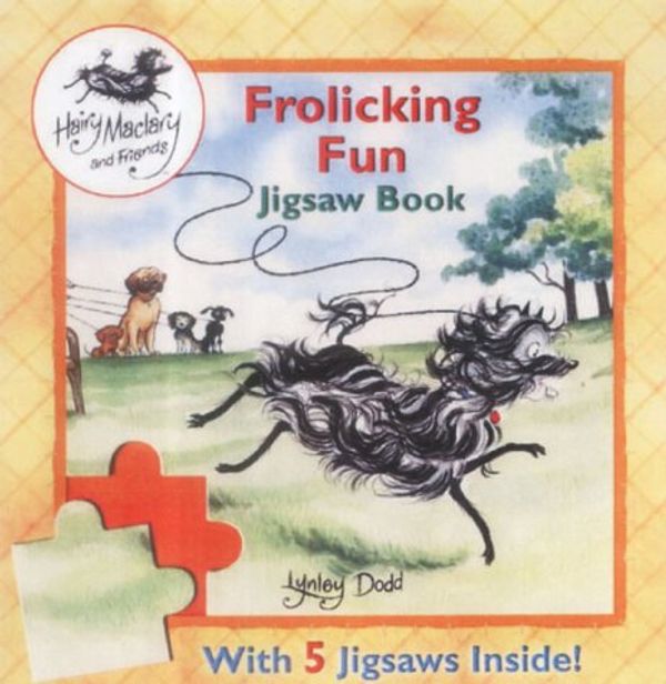 Cover Art for 9781865039299, Hairy Maclary Jigsaw Book Frolicking Fun by Lynlsy Dodd