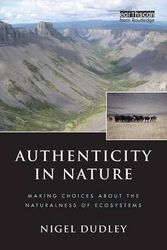 Cover Art for 9781844078363, Authenticity in Nature by Nigel Dudley