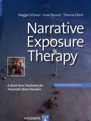 Cover Art for 9780889373884, Narrative Exposure Therapy by Maggie Schauer