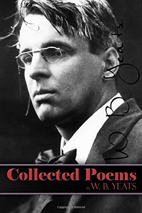 Cover Art for 9781511626910, Collected Poems, by W. B. Yeats by W. B. Yeats