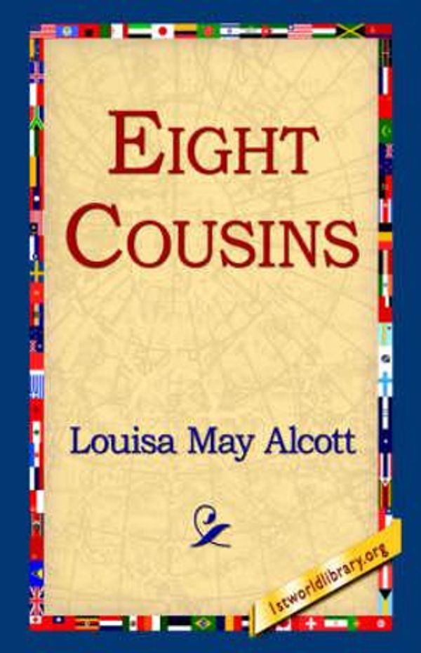 Cover Art for 9781421809762, Eight Cousins by Louisa May Alcott