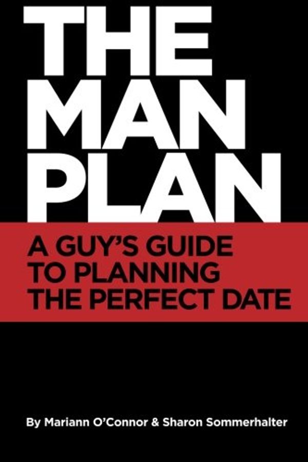 Cover Art for 9780989271509, The Man Plan by Mariann O'Connor