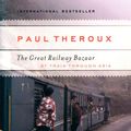Cover Art for 9780547525150, The Great Railway Bazaar by Paul Theroux