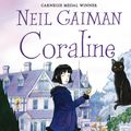 Cover Art for 9781526634665, Coraline by Neil Gaiman