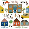 Cover Art for 9781626728363, School's First Day of School by Adam Rex, Christian Robinson
