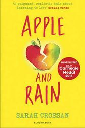 Cover Art for 9781408827130, Apple and Rain by Sarah Crossan