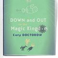 Cover Art for 9780606327015, Down And Out In The Magic Kingdom by Cory Doctorow