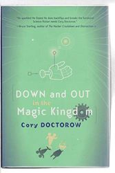 Cover Art for 9780606327015, Down And Out In The Magic Kingdom by Cory Doctorow