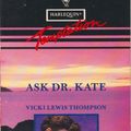 Cover Art for 9780373255108, Ask Dr Kate by Vicki Lewis Thompson
