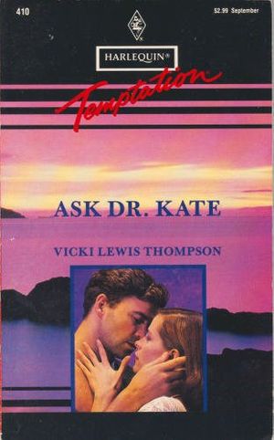Cover Art for 9780373255108, Ask Dr Kate by Vicki Lewis Thompson