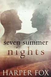 Cover Art for 9781910224601, Seven Summer Nights by Harper Fox