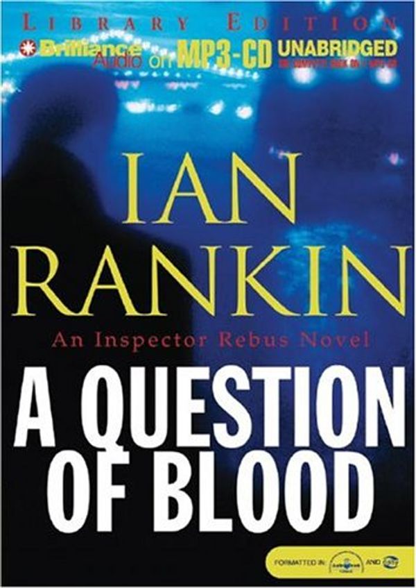 Cover Art for 9781593355364, A Question of Blood by Ian Rankin