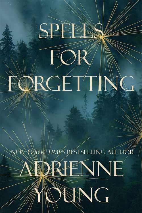 Cover Art for 9781529425352, Spells for Forgetting by Adrienne Young