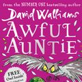 Cover Art for 9780007453603, Awful Auntie by David Walliams