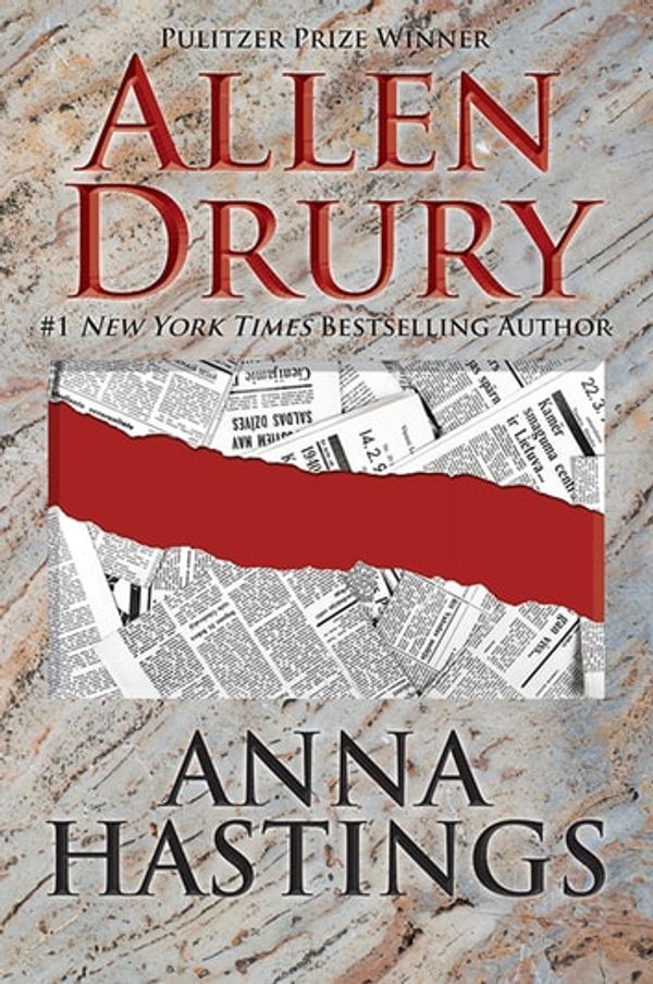 Cover Art for 9781614753278, Anna Hastings by Allen Drury