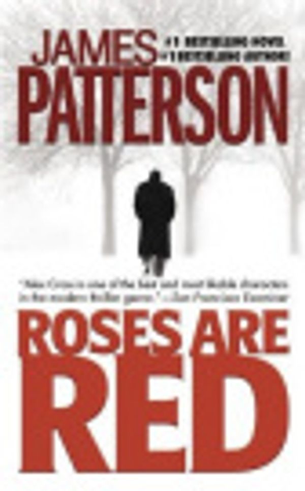 Cover Art for 9780759540057, Roses Are Red by James Patterson